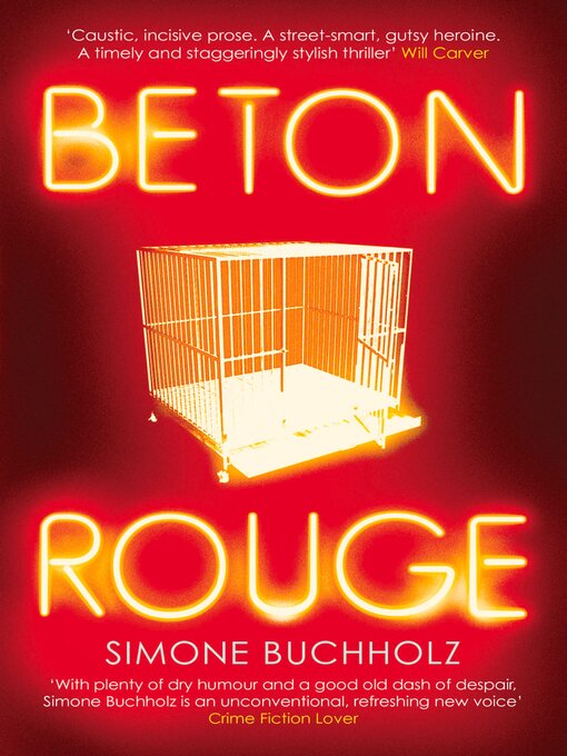 Title details for Beton Rouge by Simone Buchholz - Available